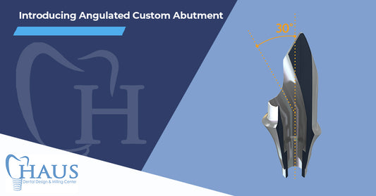 Introducing the New Haus Angled Custom Abutment: Precision Meets Innovation