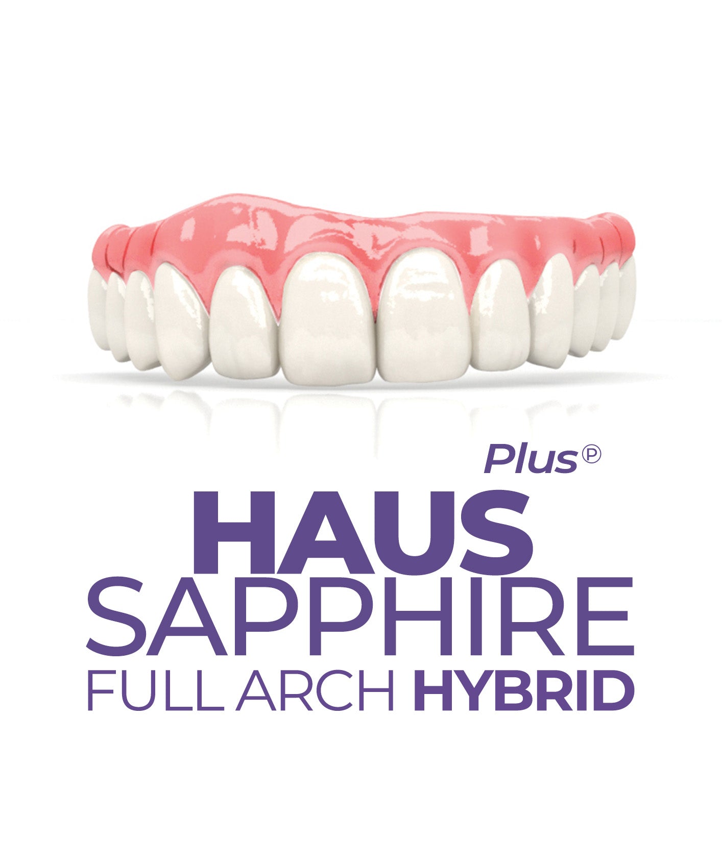 Haus Sapphire Plus Zirconia Full Arch Hybrid Haus Milling Center